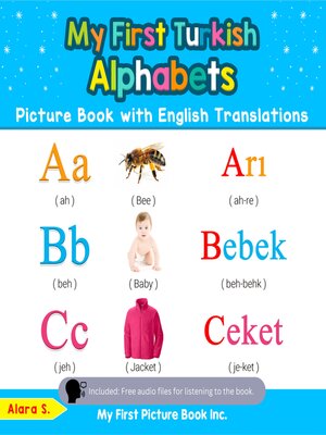 cover image of My First Turkish Alphabets Picture Book with English Translations